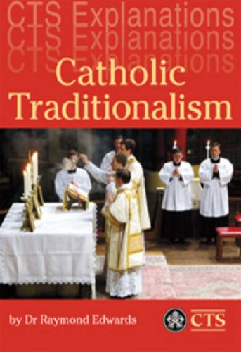 Beispielbild fr Catholic Traditionalism (Explanations) zum Verkauf von WorldofBooks