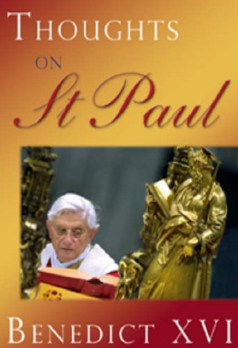 Stock image for Thoughts on St Paul on the occasion of the Pauline year (Pope Benedict XVI) for sale by Simply Read Books