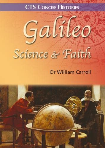 Stock image for Galileo: Science and Faith (CTS Concise Histories) for sale by Tall Stories BA