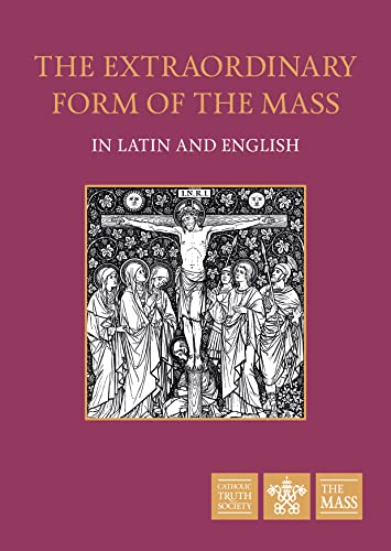 Beispielbild fr Extraordinary Form of the Mass in Latin & English: The Order of Mass in Latin and English (Scripture) zum Verkauf von WorldofBooks