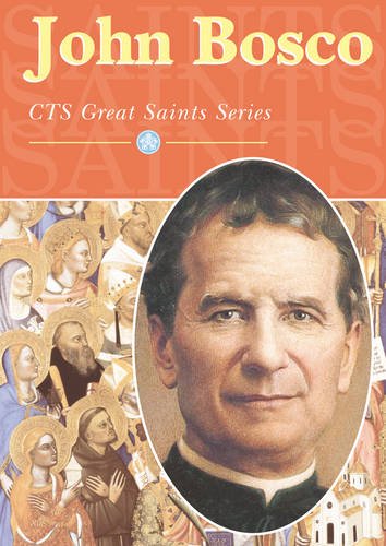 Stock image for John Bosco (Great Saints) for sale by MusicMagpie
