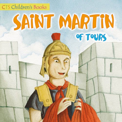 Beispielbild fr St Martin Of Tours (CTS Saints for Kids) zum Verkauf von WorldofBooks