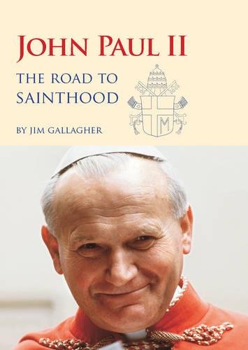 Beispielbild fr John Paul II: The Road to Sainthood (Biographies) zum Verkauf von WorldofBooks