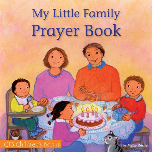 Stock image for My Little Family Prayer Book (CTS Children's Books) for sale by WorldofBooks