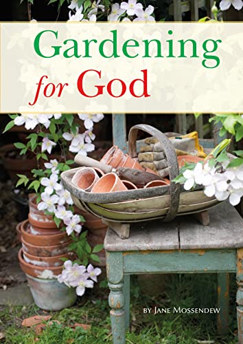 Stock image for Gardening For God for sale by WorldofBooks