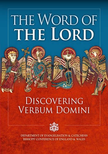Beispielbild fr Word of the Lord: Discovering 'Verbum Domini' zum Verkauf von GF Books, Inc.