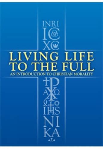 Stock image for Living Life to the Full for sale by Goldstone Books