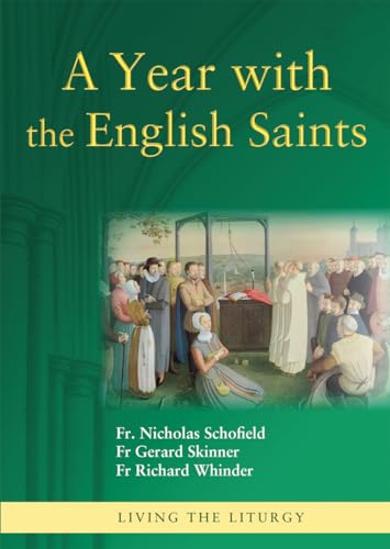 Stock image for A Year with the English Saints (Living the Liturgy) for sale by WorldofBooks