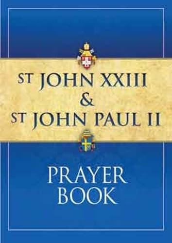 Beispielbild fr St John XXIII and St John Paul II Prayer Book zum Verkauf von WorldofBooks