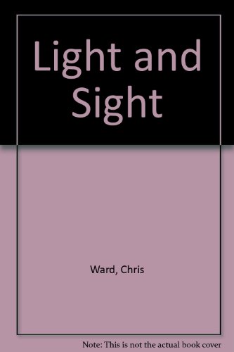 Light and Sight (9781860831980) by Chris Ward