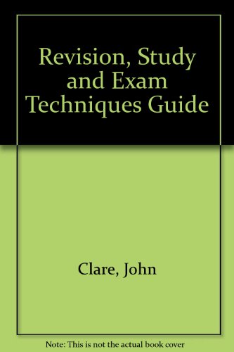 Stock image for Revision, Study and Exam Techniques Guide for sale by Phatpocket Limited