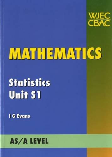 Stock image for Mathematics Statistics Unit S1: AS/A Level for sale by WorldofBooks