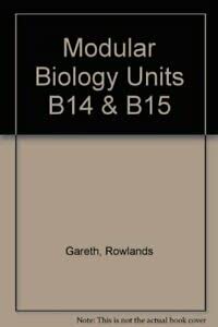Imagen de archivo de Modular Biology Units B14 & B15 a la venta por AwesomeBooks