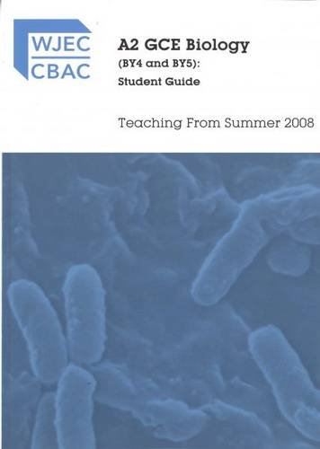 Stock image for A2 GCE Biology (BY4 & BY5): Student Guide for sale by WorldofBooks