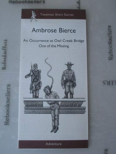 Imagen de archivo de An Occurrence at Owl Creek Bridge, One of the Missing: With Envelope (Travelman Adventure) a la venta por Buchpark