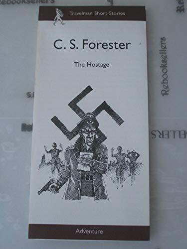 The Hostage: With Envelope (9781860920141) by Forester, C. S.