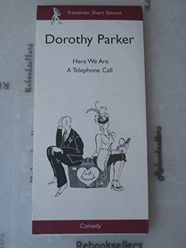 Here We Are, A Telephone Call (9781860920172) by Parker, Dorothy