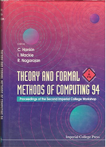 Imagen de archivo de Theory and Formal Methods of Computing 94: Proceedings of the Second Imperial College Workshop a la venta por Ergodebooks