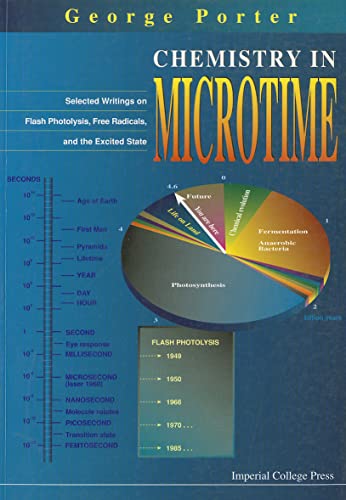 Beispielbild fr Chemistry in Microtime - Selected Writings on Flash Photolysis, Free Radicals and the Excited State zum Verkauf von Better World Books