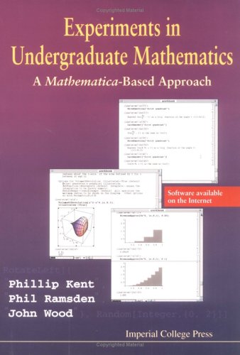 9781860940286: Experiments In Undergraduate Mathematics: A Mathematica-based Approach