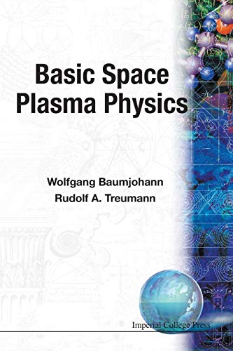 Beispielbild fr Basic Space Plasma Physics zum Verkauf von Wonder Book