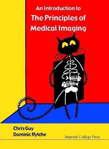 9781860941382: An Introduction to the Principles of Medical Imaging
