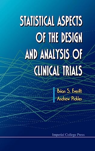 Beispielbild fr Statistical Aspects of the Design and Analysis of Clinical Trials zum Verkauf von Better World Books