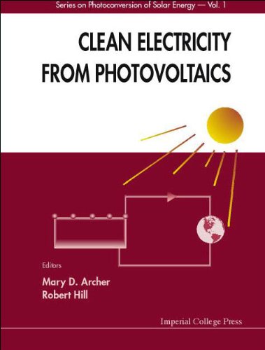 Imagen de archivo de Clean Electricity from Photovoltaics (Series on Photoconversion of Solar Energy, Volume 1) a la venta por suffolkbooks