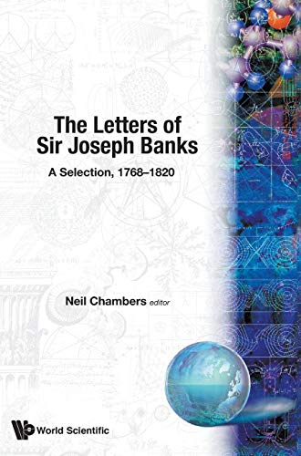 9781860942044: The Letters of Sir Joseph Banks: A Selection, 1768-1820