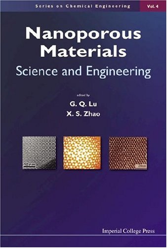 9781860942112: Nanoporous Materials: Science And Engineering: 4 (Series On Chemical Engineering)