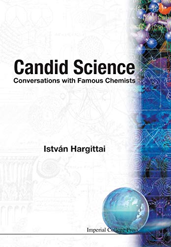 9781860942280: Candid Science: Conversations with Famous Chemists