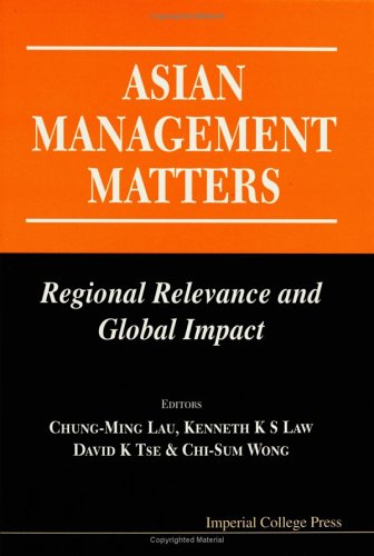 Beispielbild fr Asian Management Matters: Regional Relevance and Global Impact zum Verkauf von Mispah books