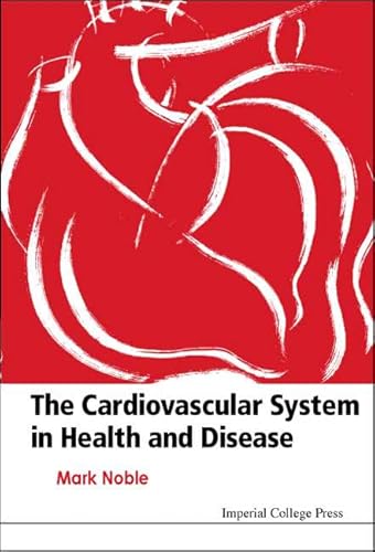 Beispielbild fr The Cardiovascular System in Health & Disease zum Verkauf von Books From California