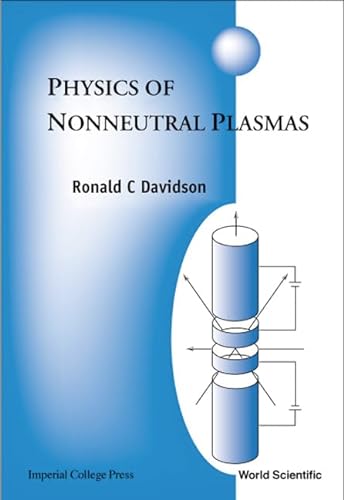9781860943027: Physics of Nonneutral Plasmas