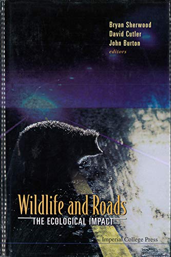 9781860943218: Wildlife and Roads: The Ecological Impact