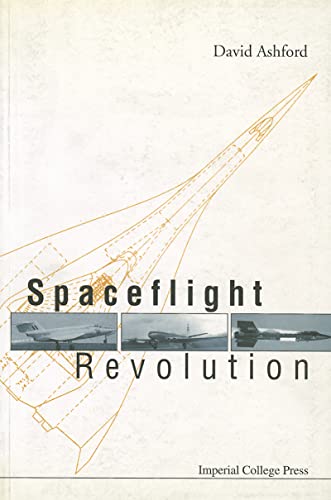 Spaceflight revolution (9781860943256) by Ashford, David