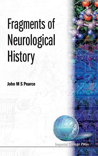 9781860943386: FRAGMENTS OF NEUROLOGICAL HISTORY