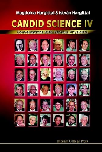 9781860944147: Candid Science IV: Conversations With Famous Physicists