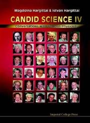 Stock image for Candid Science IV: Conversations with Famous Physicists (Pt.4) for sale by suffolkbooks