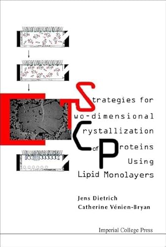 Stock image for Strategies For Two-Dimensional Crystallization Of Proteins Using Lipid Monolayers for sale by Alplaus Books