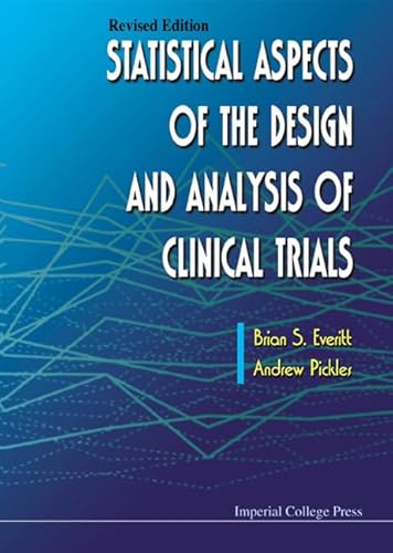 9781860944413: Statistical Aspects Of The Design And Analysis Of Clinical Trials