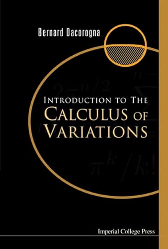 9781860944994: Introduction To The Calculus Of Variations