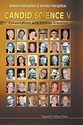 Beispielbild fr Candid Science V: Conversations with Famous Scientists zum Verkauf von Basi6 International