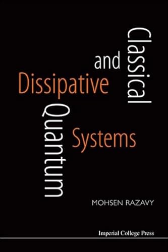 9781860945250: Classical And Quantum Dissipative Systems