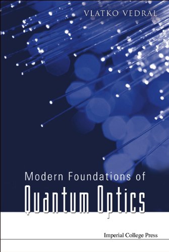 Imagen de archivo de Modern Foundations of Quantum Optics a la venta por suffolkbooks