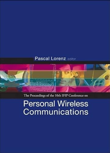 Stock image for Personal Wireless Communications: Pwc05 - Proceedings of the 10th Ifip Conference for sale by suffolkbooks