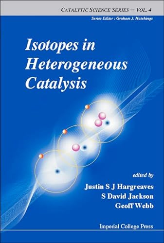Stock image for Isotopes in Heterogeneous Catalysis for sale by Books Puddle