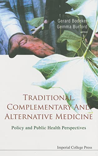 9781860946165: Traditional, Complementary And Alternative Medicine: Policy And Public Health Perspectives