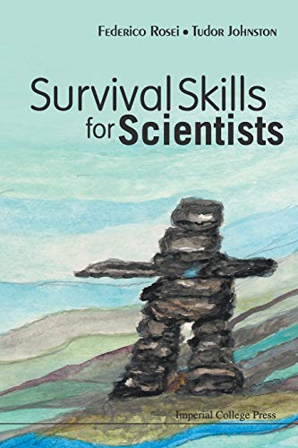 Beispielbild fr Survival Skills for Scientists zum Verkauf von Anybook.com