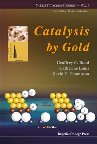 Stock image for Catalysis by Gold (Catalytic Science) for sale by suffolkbooks